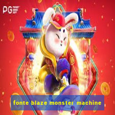 fonte blaze monster machine